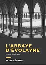 Télécharger le livre :  L'abbaye d'Evolayne