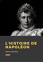 Télécharger le livre :  L'histoire de Napoléon