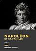 Télécharger le livre :  Napoléon et sa famille