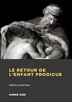 Télécharger le livre :  Le Retour de l'Enfant prodigue