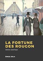 Télécharger le livre :  La fortune des Rougon