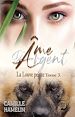 Télécharger le livre :  Âme d'argent tome 3 : La Louve Peinte