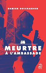 Télécharger le livre :  Meurtre à l'ambassade