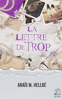 Téléchargez le livre :  La Lettre de trop