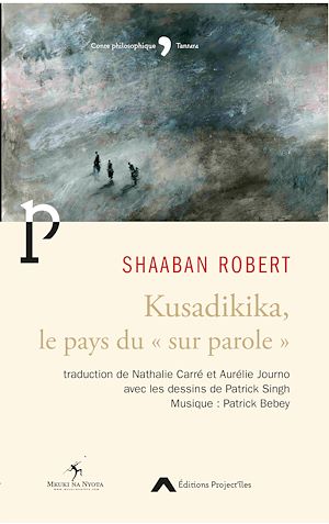 Téléchargez le livre :  Kusadikika, le pays du « sur parole »