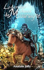 Télécharger le livre :  Le dernier chant de Musaraigne