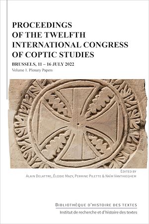 Téléchargez le livre :  Proceedings of the Twelfth International Congress of Coptic Studies (Brussels, 11–16 July 2022)