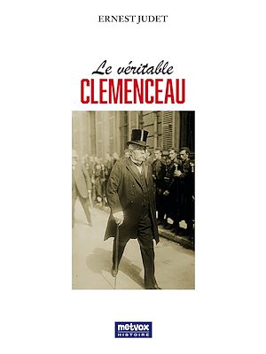 Téléchargez le livre :  Le véritable Clemenceau