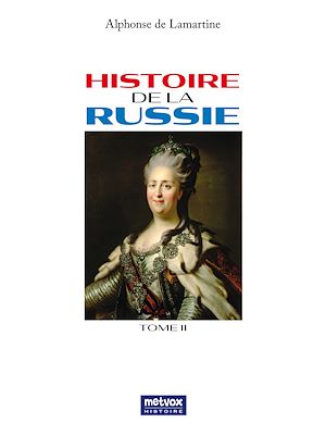 Téléchargez le livre :  Histoire de la Russie - tome II
