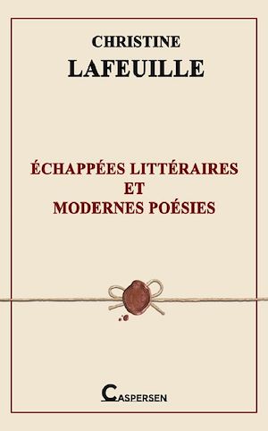 Téléchargez le livre :  Échappées littéraires et modernes poésies