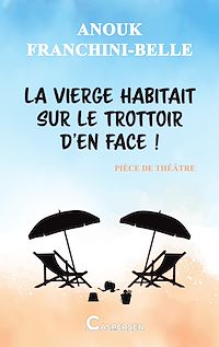 Télécharger le livre : La vierge habitait sur le trottoir d'en face !