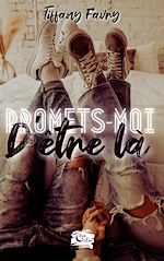 Télécharger le livre :  Promets-moi d'être là