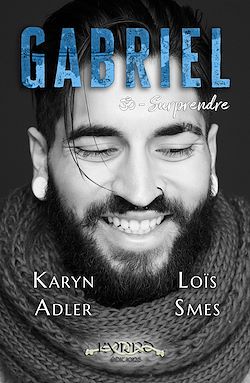 Télécharger le livre :  Gabriel - 3 : Surprendre