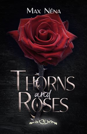 Téléchargez le livre :  Thorns and roses