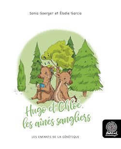 Télécharger le livre :  Hugo et Chloé, les aînés sangliers