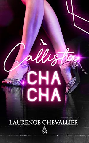 Téléchargez le livre :  Callista Cha Cha