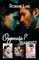 Télécharger le livre :  Opposés? Vraiment?