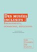 Télécharger le livre :  Des musées inclusifs