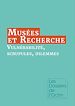 Télécharger le livre :  Musées & Recherche : vulnérabilité, scrupules, dilemmes