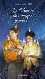 Télécharger le livre :  Le Chemin des songes perdus