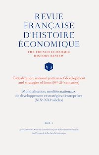 Télécharger le livre :  Mondialisation, modèles nationaux de développement et stratégies d'entreprises (XIXe-XXIe siècles)