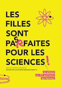 Télécharger le livre : Les filles sont parfaites pour les sciences