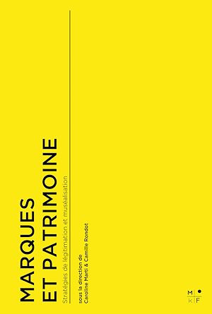 Téléchargez le livre :  Marques et patrimoine