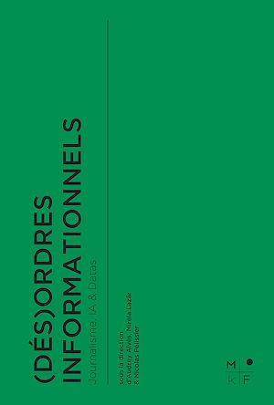 Téléchargez le livre :  (Dés)ordres informationnels