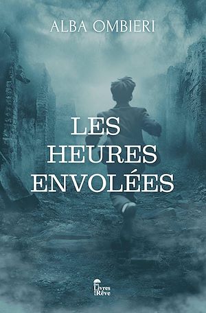 Téléchargez le livre :  Les heures envolées