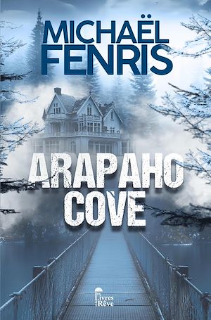 Téléchargez le livre :  Arapaho Cove