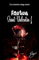 Télécharger le livre :  Foutue Saint-Valentin !