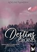 Télécharger le livre :  Destins croisés #1