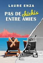 Télécharger le livre :  Pas de Chichis entre amies