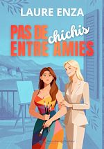Télécharger le livre :  Pas de Chichis entre amies