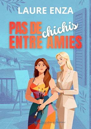 Téléchargez le livre :  Pas de Chichis entre amies