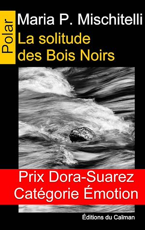 Téléchargez le livre :  La solitude des Bois Noirs