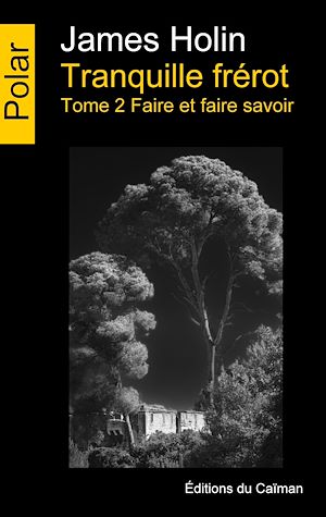 Téléchargez le livre :  Tranquille frérot - Tome 2