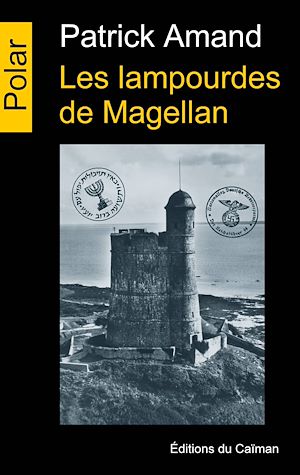 Téléchargez le livre :  Les lampourdes de Magellan