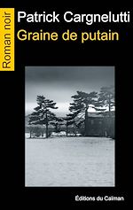 Télécharger le livre :  Graine de putain