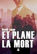 Télécharger le livre :  Et plane la mort