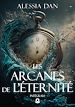 Télécharger le livre :  Les Arcanes de l'éternité