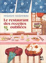 Télécharger le livre :  Le Restaurant des recettes oubliées