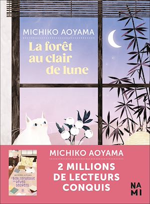 La Forêt au clair de lune | Aoyama, Michiko (1970-....). Auteur