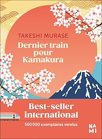 Téléchargez le livre :  Dernier train pour Kamakura