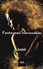 Télécharger le livre :  Fantasmes inavouables