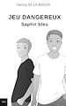Télécharger le livre :  Jeu dangereux
