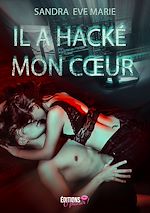 Download this eBook Il a hacké mon coeur