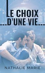 Télécharger le livre :  Le choix d'une vie