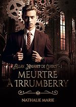 Télécharger le livre :  Meurtre à Irrumberry