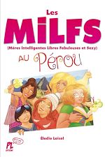 Télécharger le livre :  Les MILFS au Pérou